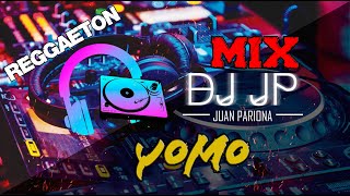 Mix Yomo - Lo Mejor de Yomo (Clásicos del Reggaeton) By Juan Pariona | DJ JP