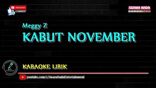 Kabut November Karaoke Lirik Meggy Z