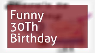 Funny 30th Birthday Messages
