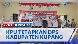 KPU Tetapkan Daftar Pemilih Sementara Kabupaten Kupang yang Tersebar di 1.088 TPS