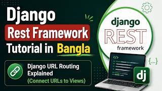 Django URL Routing Explained (Connect URLs to Views) | Django REST Framework #5