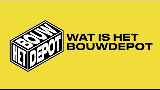 Wat is Het Bouwdepot?