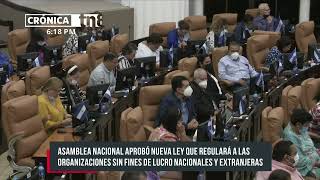 Aprueban en Nicaragua nueva ley que regulará a las organizaciones sin fines de lucro