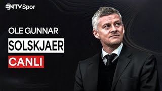 Ole Gunnar Solskjaer'in Basın Toplantısı | Twente-Beşiktaş Maç Önü