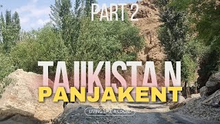 TAJIKISTAN TRIP 2024 - PART 2: LAND TRIP TO PANJAKENT #panjakent  #tajikistan