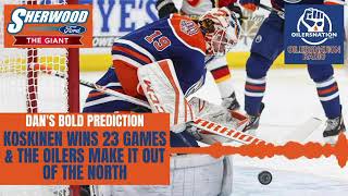 Oilersnation Radio: Bold Predictions for the 2021 Season