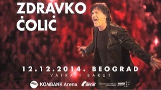 Zdravko Colic - Najava koncerta u Beogradskoj Areni - 12.decembar 2014