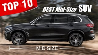 Top 10 Best mid-size Luxury SUVs for (2025 -2026)