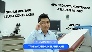 Tanda-Tanda Sudah Mau Melahirkan | #TanyaDokterKeven