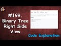 Binary Tree Right Side View | Live Coding with Explanation | Leetcode #199