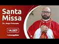 Santa Missa com Pe. Jorge Fortunato | 14/09/2024