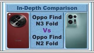 Oppo Find N3 Fold Vs Oppo Find N2 Fold: Evolution of Folding Phones!