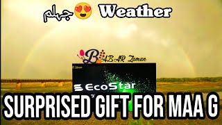 Gift For MAA G|weather Jhelum|Ecostar Smart Android Led 32U870#vlog #maa #youtuber #viral #Ecostar