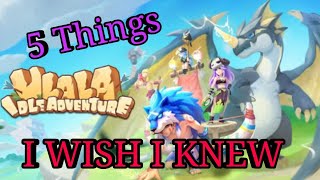 5 Things in Ulala idel adventure I wish I knew! (Beginning tips)