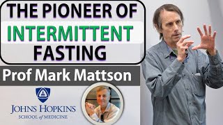 The Pioneer of Intermittent Fasting | Prof Mark Mattson Interview Series Ep1