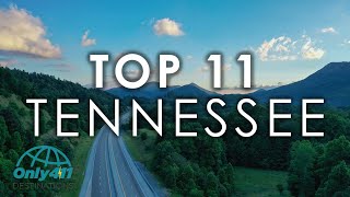 Top 11 Best Places You Have to Visit in Tennessee | Great Things to do in Tennessee | US Travel