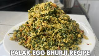 Palak Egg Bhurji | पालक अंडा भुर्जी | Spinach Egg Bhurji | Anda Palak Bhurji | Anda Bhurji Recipe