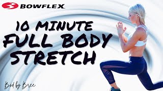 Bowflex® Live I 10-Minute Full Body Stretch