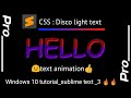 Disco light text animation | sublime text, css tutorial🔥