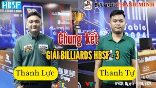 Chung kết | Thanh Tự vs Thanh Lực | Giải Carom 3 băng HBSF Tour 3 2024