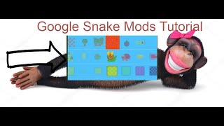 How To Get Mods For Google Snake