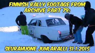 Finnish rally footage from archive part 79: Seurahuone Juhlaralli 31.1.2015