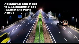 Neraluru - Dharmapuri National Highway || NH844 || Hosur Bypass || Neraluru to TN Border