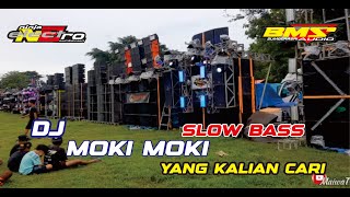 DJ Moki Moki Slow Bass Terbaru 2025 |BMS PROJECK|