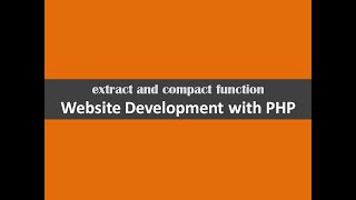 extract and compact function website development with php