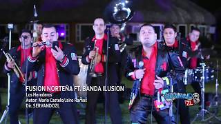 Fusion Norteña Ft. Banda Ilusion - Los Herederos (En Vivo 2015)