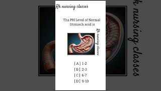 The pH level of normal stomach acid is..?#nursingquestions #nursingmcq #nursingofficermcq#shortvideo