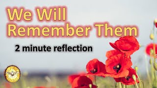 We Will Remember them | 2 minute reflection for Armistice and Remembrance Sunday