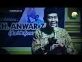 kh anwar zahid terbaru punya masalah langsung update status