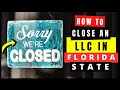 How to Dissolve, Close or Terminate an LLC Business in Florida (2024) Articles of Dissolution