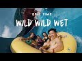 EPIC TIME at Wild Wild Wet Singapore