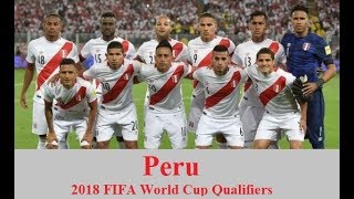 Peru ● Road to Russia ● All 26 goals in 2018 World Cup Qualifiers South America