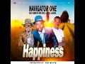 Navigator one Ft Uncle Desire x Ambuya -  Happiness