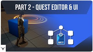 UE5 Quest Framework - Part 2: Quest Editor and UI