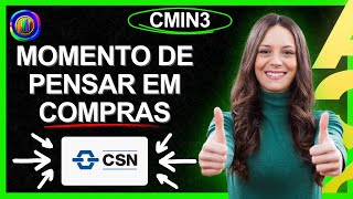 FAZ SENTIDO COMPRAR AÇÃO DA CSN MINERAÇÃO ? TEM POTENCIAL. #cmin3