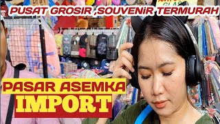 PASAR PAGI ASEMKA JAKARTA || PUSAT MAINAN ANAK  GROSIRAN DAN AKSESORIS