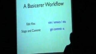 Scott Chacon - Git 101 Tutorial (part 3)