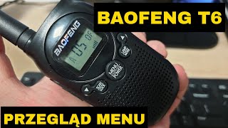 Krótkofalówka BAOFENG T6  Przegląd funkcji oraz menu