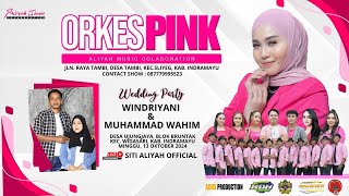 LIVE ALIYAH MUSIC COLABORATION (SITI ALIYAH) | MINGGU, 13 OKT 2024 | WEDDING WINDRIYANI & M. WAHIM