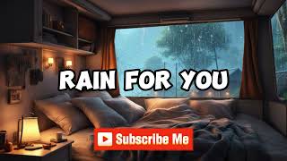 Best Soothing Rain Sounds For Sleep | Deep sleep and Stress Reliever