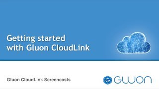 Getting started with Gluon CloudLink