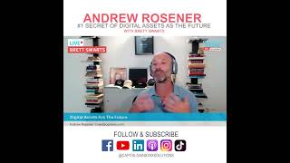 #1 Secret Of Digital Assets As The Future with Andrew Rosener