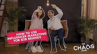 How to use Influencer Marketing for B2B brands with Yasmin Vantuykom I eFluenz I The Chaos Show Ep 5