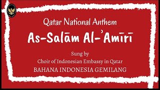 Qatar National Anthem oleh BIG Choir KBRI Doha