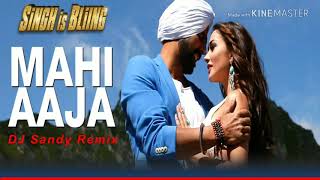 Aaja Mahi ft Manj Musik% Singh is Bling(DJ Sandy Remix)