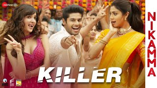 killer Full video|Nikamma|Shilpa Shetty, abhimanyu D, Shirley S|Mika Singh, Amaal M Kumar